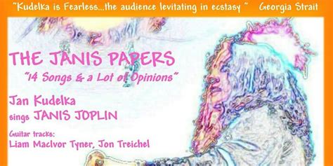 The JANIS PAPERS: An intimate evening with JANIS JOPLIN, 3580 Sunnybrae ...