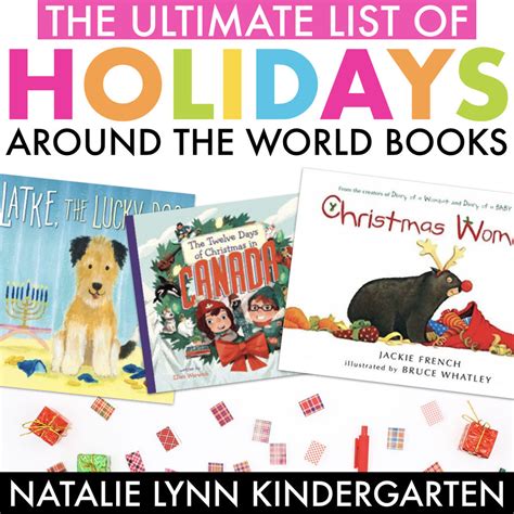 110 Holidays Around the World Books: The Ultimate List!