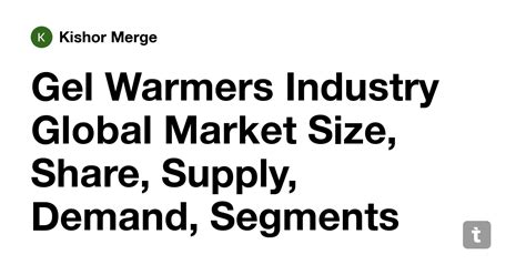 Gel Warmers Industry Global Market Size, Share, Supply, Demand ...