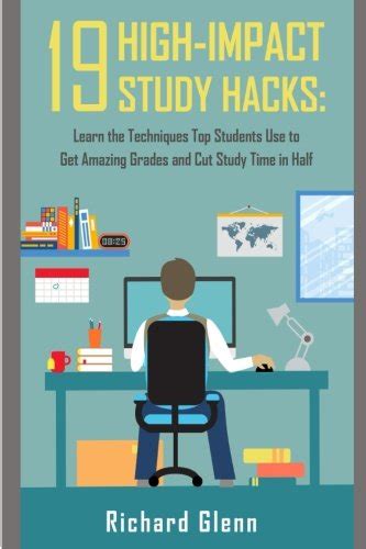 Buy 19 High -Impact Study Hacks: Learn the Techniques Top Students Use ...
