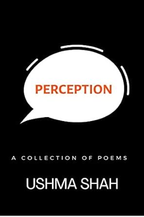 Buy Perception : A Collection of Poems by Ushma Shah Book Online at Low ...