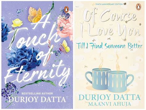 Buy A Touch of Eternity by Durjoy Datta: Book on Love by Durjoy Datta | Fictional Book for Young ... - When I'm with You Durjoy Datta