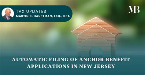 Automatic Filing of Anchor Benefit Applications in New Jersey: A Step ...