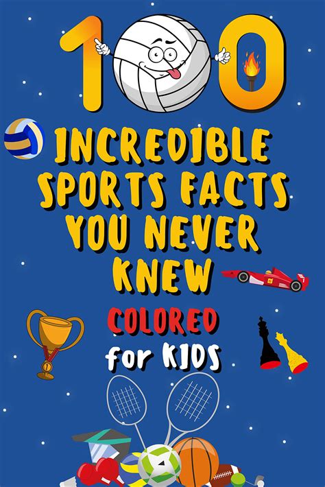 100 INCREDIBLE SPORTS FACTS YOU NEVER KNEW: A Colored Book for KIDS ...