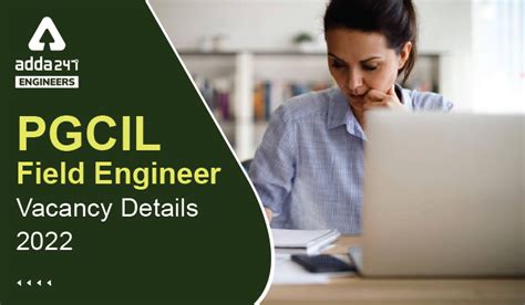 PGCIL Field Engineer Vacancy Details 2022, Check PGCIL salary Structure ...