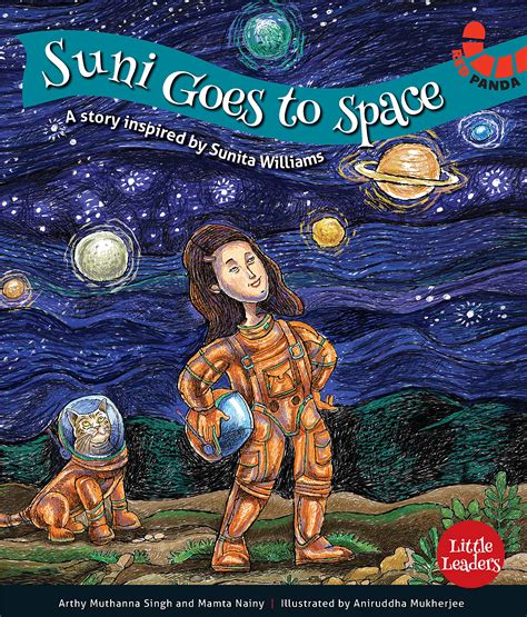 Buy Suni goes to Space : A Story Inspired by Sunita Williams (Little ...