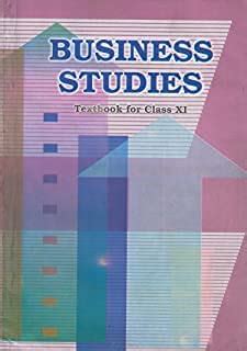 NCERT TEXTBOOK BUSINESS STUDIES FOR CLASS- 11TH -11108 2025-26 Edition ...