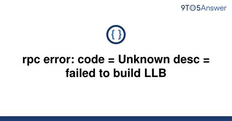 [Solved] rpc error: code = Unknown desc = failed to build | 9to5Answer