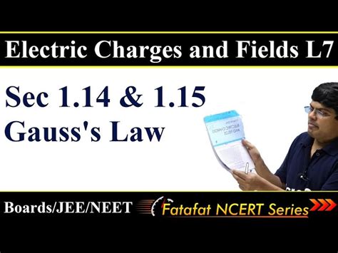 Electric Charges & Fields-L7 | Class 12 Physics | Gauss's Law | 𝐅𝐚𝐭𝐚𝐟𝐚𝐭 ...