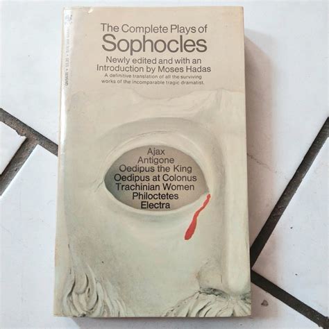 THE COMPLETE PLAYS OF SOPHOCLES (Newly edited with intro by Moses Hadas ...