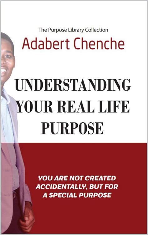 UNDERSTANDING YOUR REAL LIFE PURPOSE: YOU ARE NOT CREATED ACCIDENTALLY ...