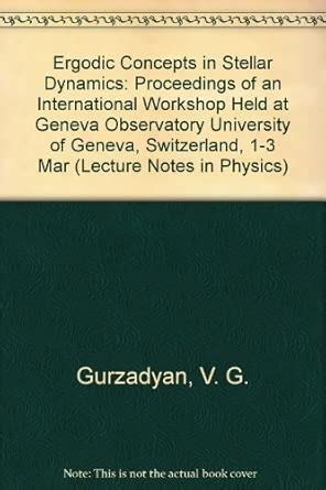 Buy Ergodic Concepts in Stellar Dynamics: Proceedings of an ...