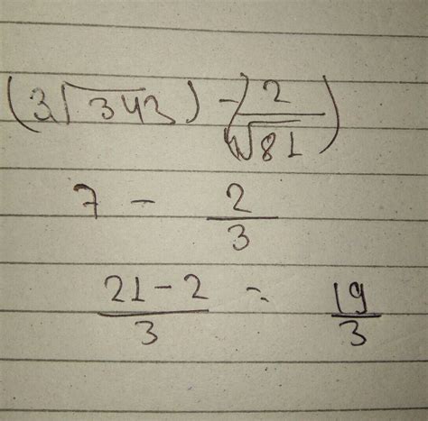 Simplify: (∛343)-2 / (∜81) - Brainly.in