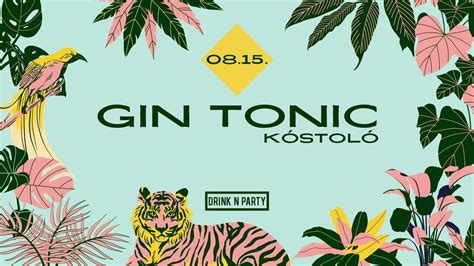 Gin Tonic Kóstoló 08.15., dunabogdány művelődési ház, Vac, 15 August ...