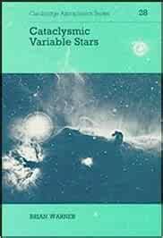 Buy Cataclysmic Variable Stars (Cambridge Astrophysics, Series Number ...