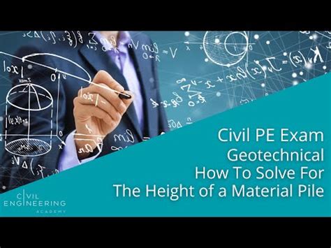 Civil PE Exam - Geotechnical - How To Solve For The Height of a Material
