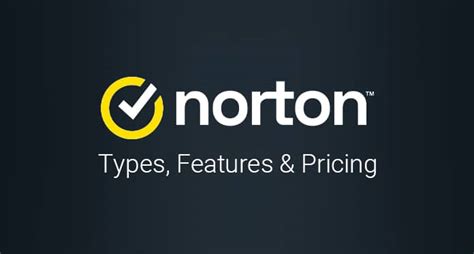 Norton Antivirus: Types, Features & Pricing | The Ultimate Guide