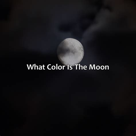 What Color Is Moon - colorscombo.com