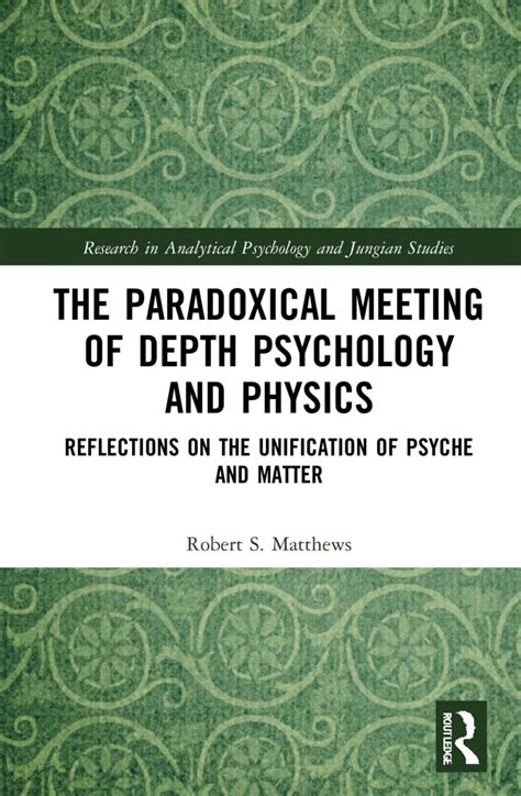 Buy The Paradoxical Meeting of Depth Psychology and Physics ...