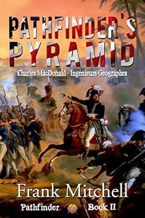 Pathfinder’s Pyramid: Charles MacDonald Pathfinder Book II (Pathfinders ...