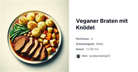 Veganer Braten mit Knödel – Rezept | malsati