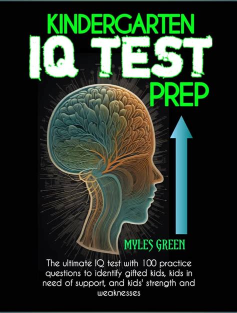 Kindergarten IQ Test Prep: IQ Tests with 100 Practice Test Questions to ...