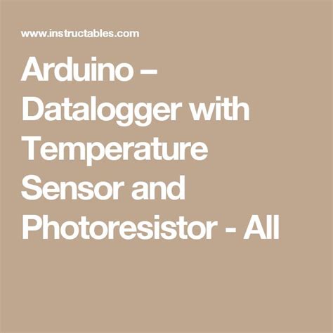 Arduino Datalogger with Temperature Sensor and Photoresistor