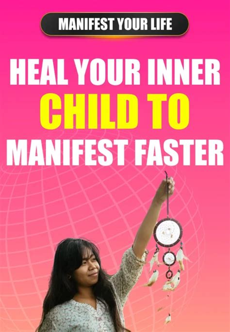 Heal Your Inner Child To Manifest Faster | Manifest Your Life
