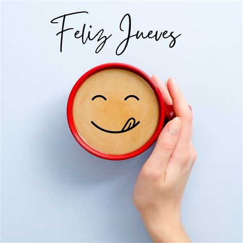 Feliz Jueves para Whatsapp | Buenos días jueves GRATIS