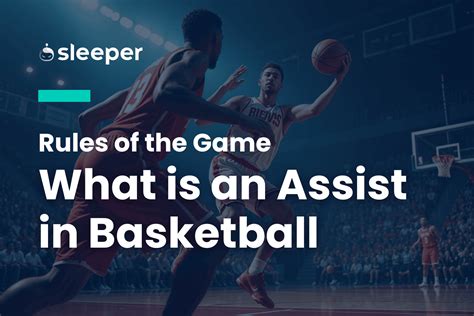 What Is an Assist in Basketball? Definition, NBA’s All-Time Leaders and ...