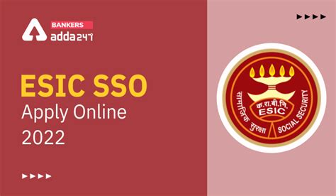ESIC SSO Apply Online 2022 (9th April) Last Day To Apply