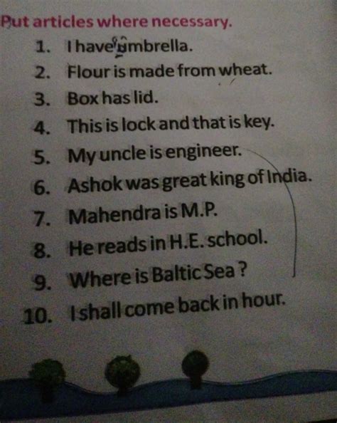 Put articles where necessary. Thavef Flour is made from wheat. Boxhaslid...