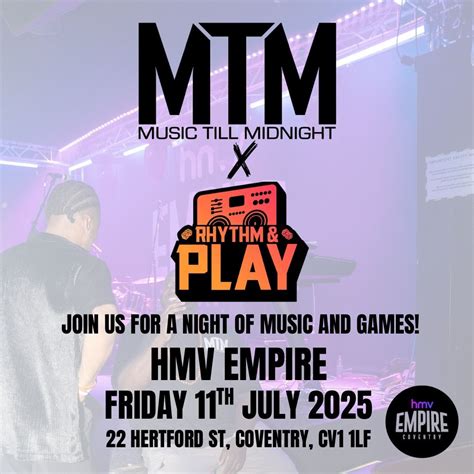 MTM X Rhythm & Play : Summer Edition, hmv Empire Coventry, 11 July to ...