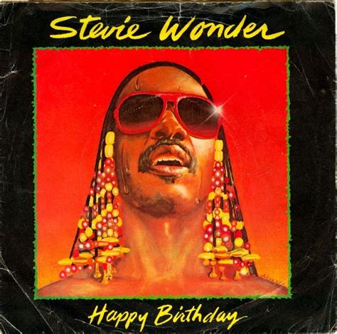 Stevie Wonder Happy Birthday - People Everywhere Are Singing 'Happy ...