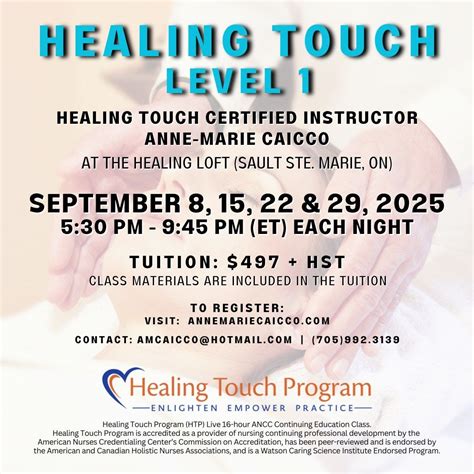 Healing Touch Level 1 **September 8, 15, 22 & 29, 2025 @ THE HEALING ...