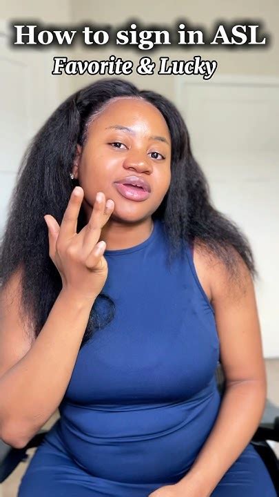 ASL words: How to sign "favorite" and "lucky" in #asl - YouTube