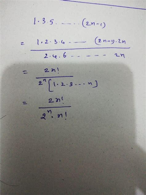 If n is a natural number then show that- 1.3.5.....(2n-1) = factorial ...