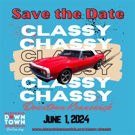 Classy Chassy Car Show & Shine — Historic Downtown Kennewick Partnership