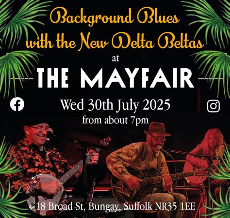 Background Blues at The Mayfair, 18 Broad Street, Bungay, NR35 1EE ...