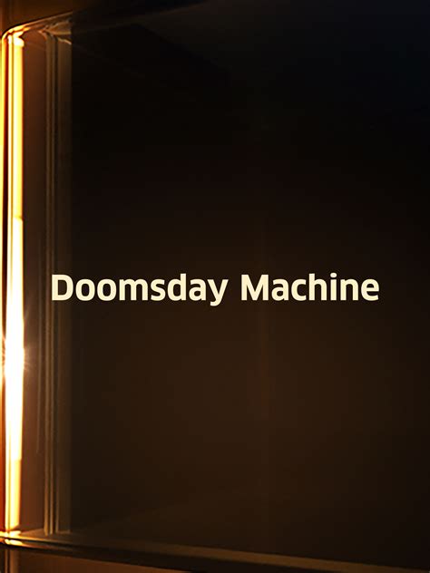 Image result for Doomsday Machine Highlights