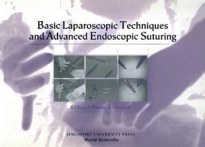 Basic Laparoscopic Techniques And Advanced Endoscopic Suturing: A ...