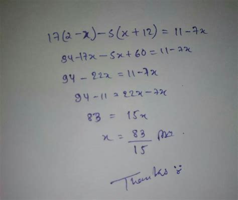The value of x in 17(2-×) -5(x+12)=1 1-7x - Brainly.in