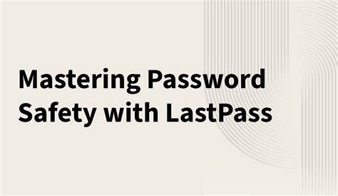 LastPass Tutorial 的图像结果