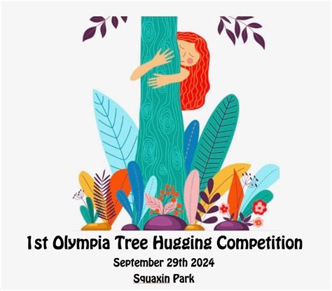 1st Olympia Tree Hugging Competition, Heritage Park (Olympia), 29 ...