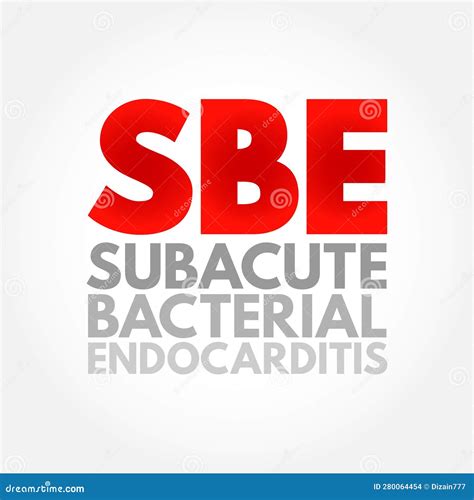 SBE Subacute Bacterial Endocarditis - Type Of Infective Endocarditis ...