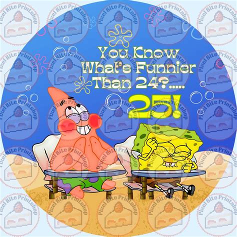 What's Funnier Than 24? 25! Digital Cake Topper (FILE DOWNLOAD) - Etsy