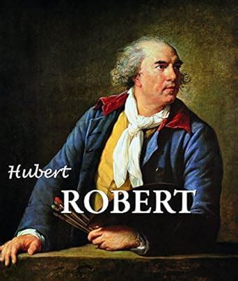 Buy Hubert Robert (Best of) Book Online at Low Prices in India | Hubert ...