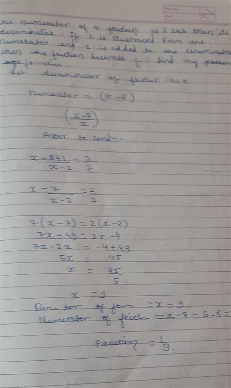 The numerator of a fraction is 2 less than its denominator. If 2 is ...