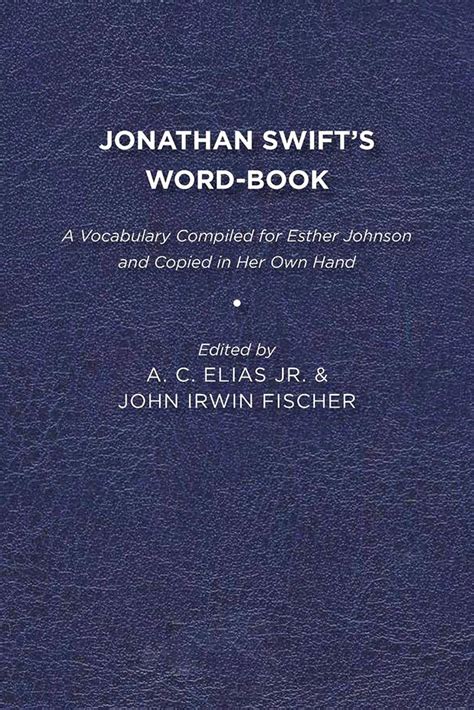 Buy Jonathan Swift's Word-Book: A Vocabulary Compiled for Esther ...