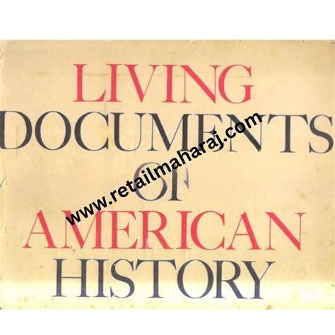 living documents of american history | Retail Maharaj